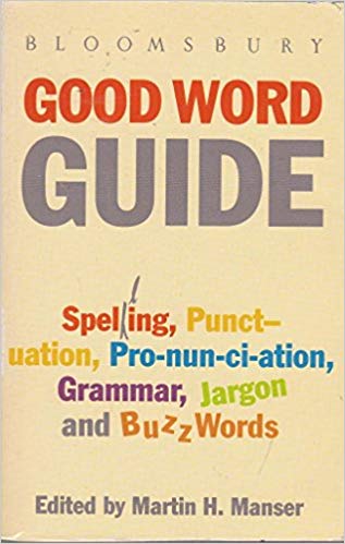 Goyal Saab Bloomsbury Dictionaries UK Good Word Guide